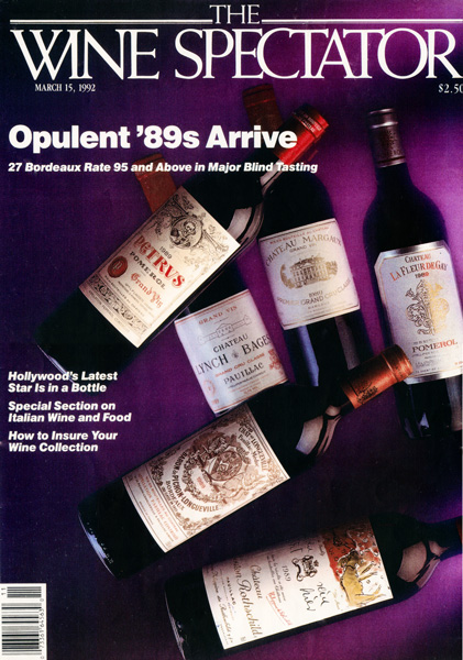 Front page of Wine spectator of 15th march 1992 « Opulent ‘89s arrive » (Château La Fleur de Gay, Pétrus, Châteaux Margaux, Mouton Rothschild, Lynch Bages, Pichon-Longueville)
